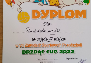 Dyplom za zajęcie III miejsca w zawodach sportowych przedszkoli „Brzdąc Cup 2022”.